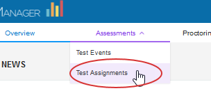 Click the Assessments menu, then Test Assignments from the drop-down